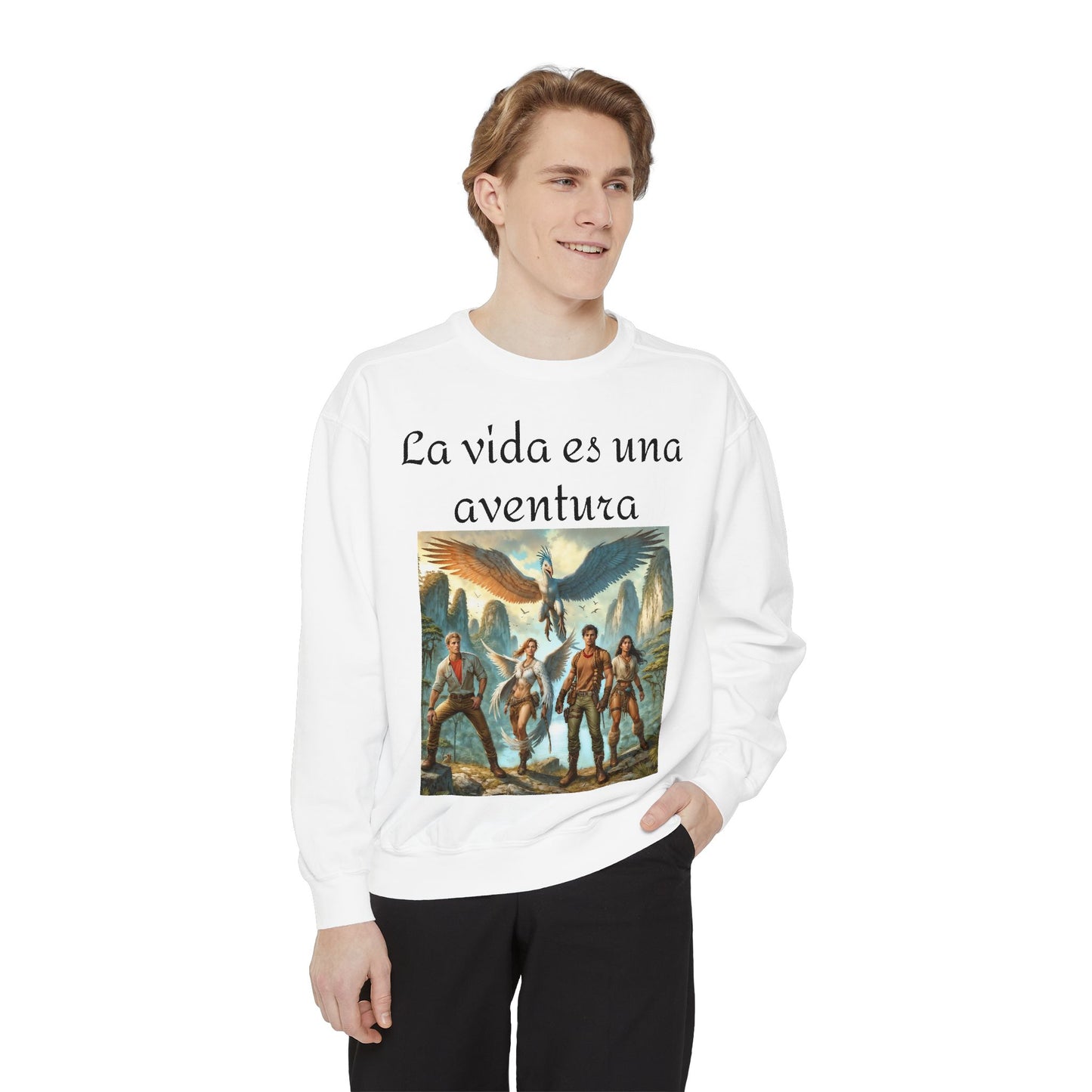 Adventure Awaits Unisex Garment-Dyed Sweatshirt - 'La vida es una aventura'