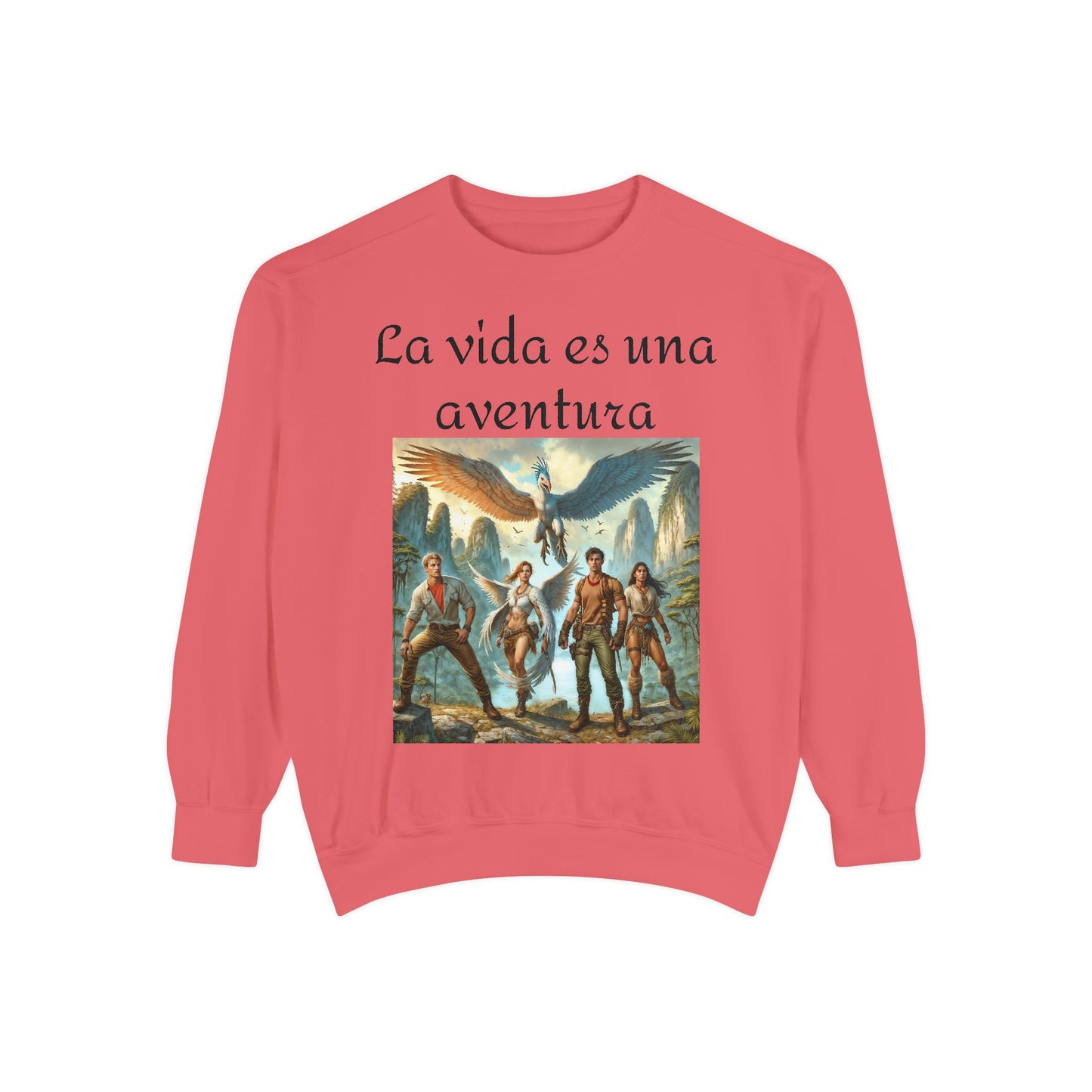 Adventure Awaits Unisex Garment-Dyed Sweatshirt - 'La vida es una aventura'