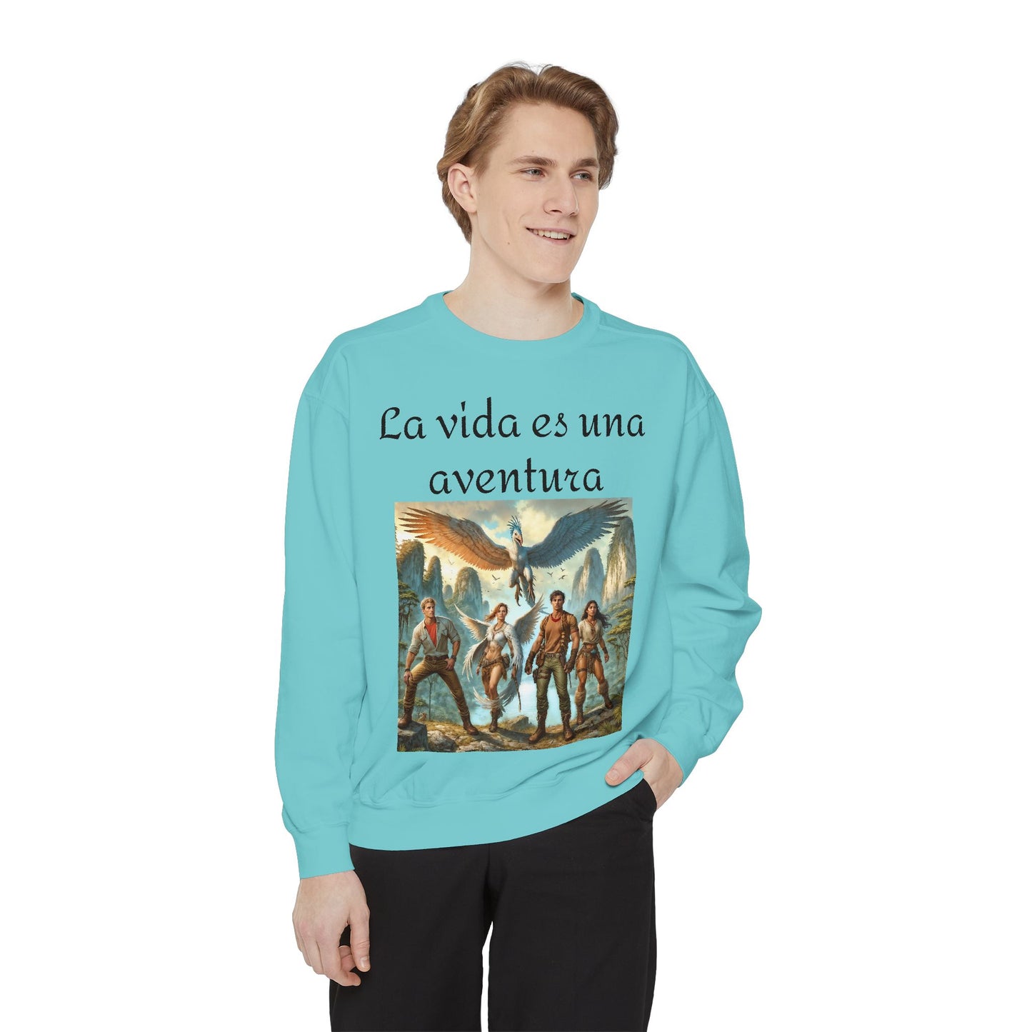 Adventure Awaits Unisex Garment-Dyed Sweatshirt - 'La vida es una aventura'